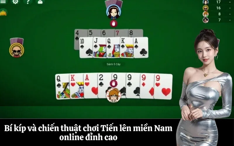 Bí kíp và chiến thuật chơi Tiến lên miền Nam online đỉnh cao